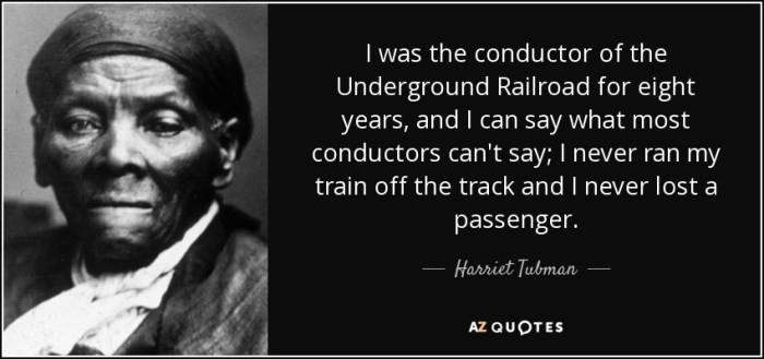 Quotes on the underground railroad