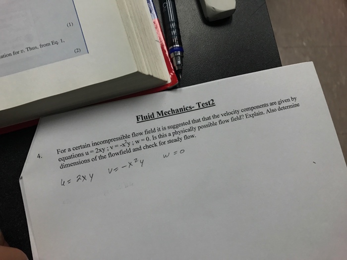 For a certain incompressible flow field it is suggested