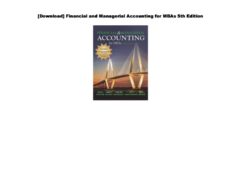 Financial & managerial accounting for mbas